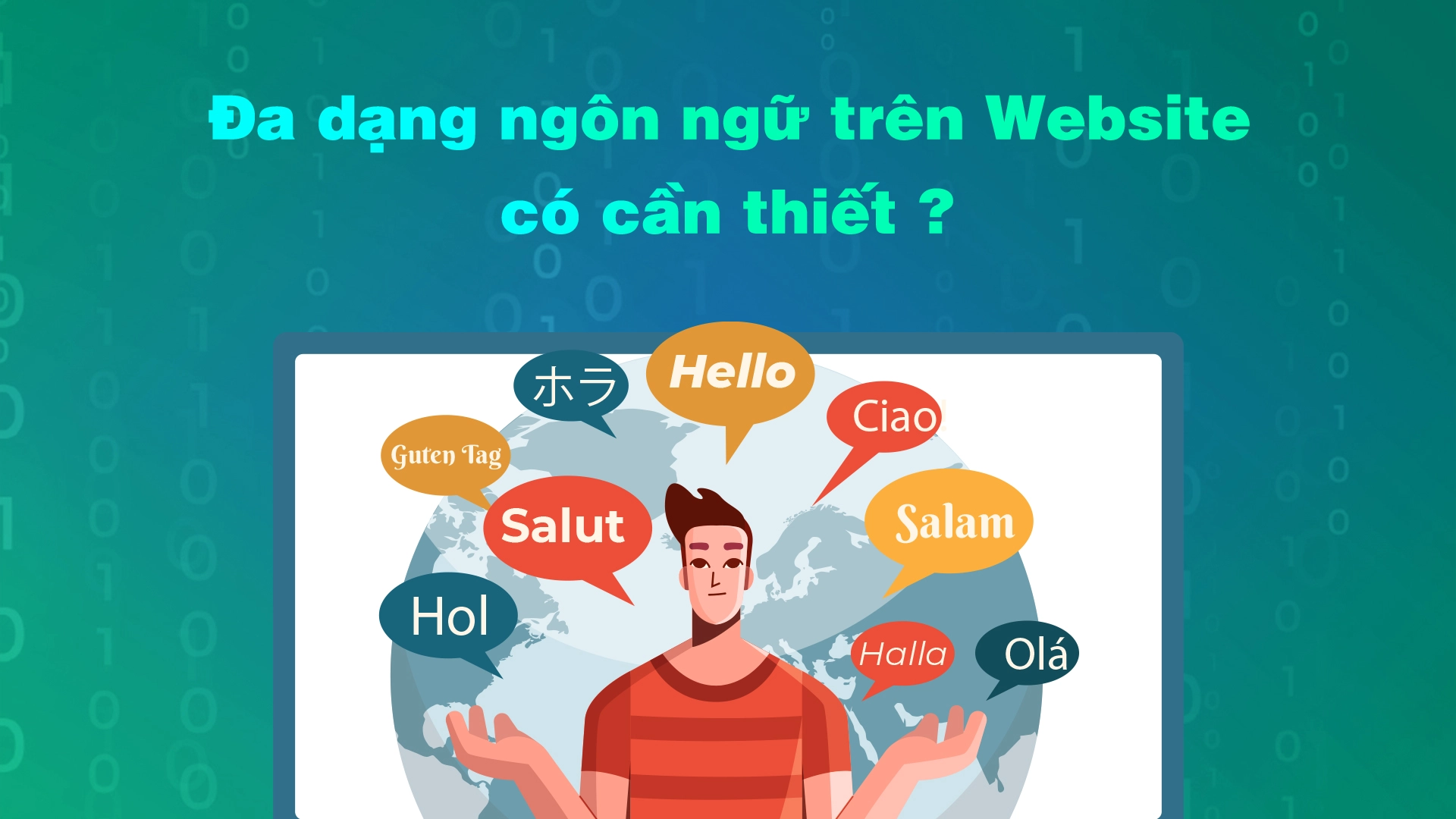 Xu hướng đa dạng ngôn ngữ trên Website hiện nay và lợi ích của việc đa dạng ngôn ngữ 